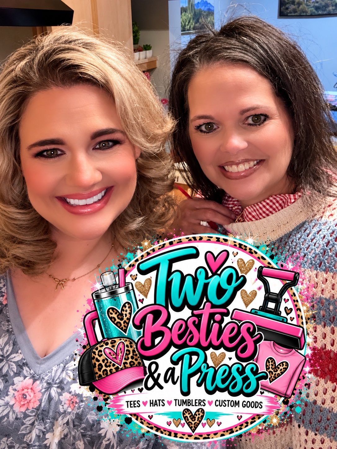 Sabra and Christal with the Two Besties & a Press logo